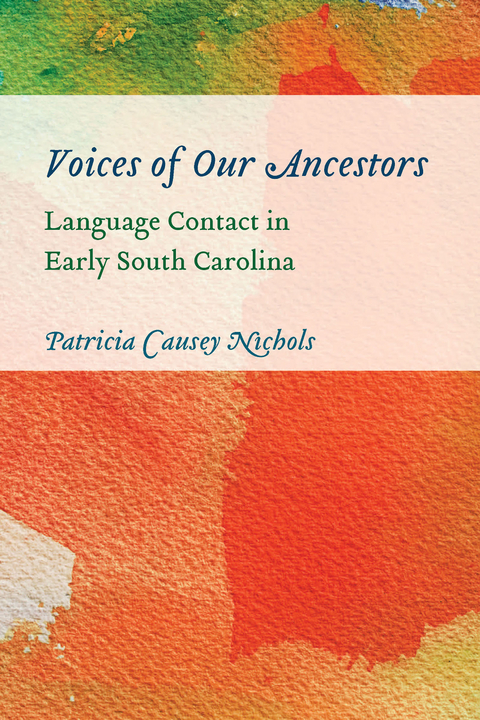 Voices of Our Ancestors -  Patricia Causey Nichols