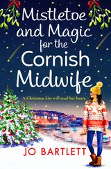 Mistletoe and Magic for the Cornish Midwife - Jo Bartlett