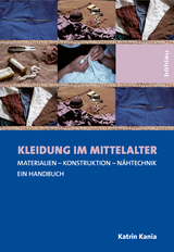 Kleidung im Mittelalter - Katrin Kania