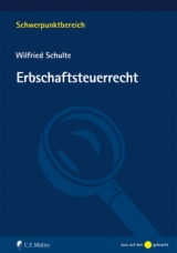 Erbschaftsteuerrecht - Wilfried Schulte