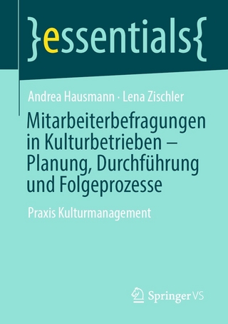 Mitarbeiterbefragungen in Kulturbetrieben – Planung, Durchführung und Folgeprozesse