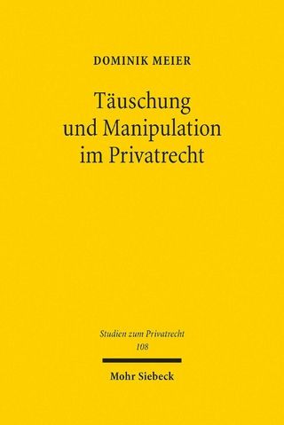 Täuschung und Manipulation im Privatrecht