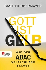 Gott ist gelb - Bastian Obermayer