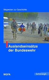 Auslandseins&auml;tze der Bundeswehr - 