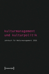 Kulturmanagement und Kulturpolitik - 