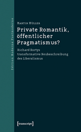 Private Romantik, &ouml;ffentlicher Pragmatismus? -  Martin M&uuml;ller