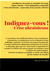 Indignez-vous ! -  Heinz Duthel