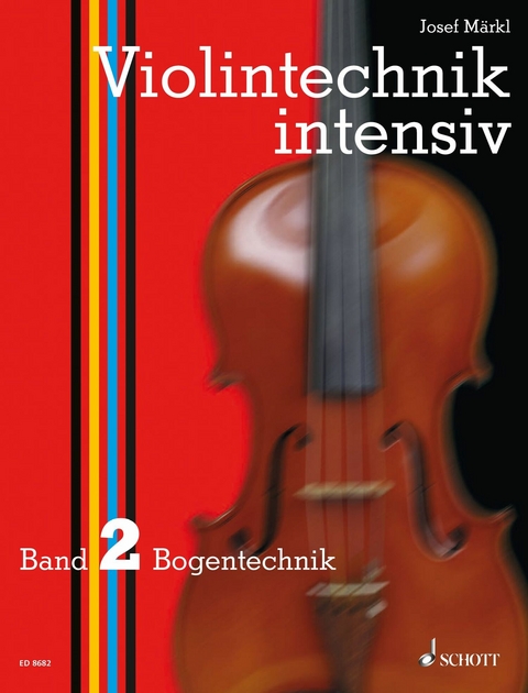 Violintechnik intensiv - Josef M&auml;rkl