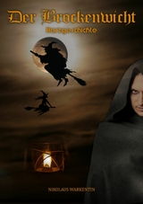 Der Brockenwicht - Nikolaus Warkentin