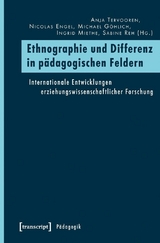 Ethnographie und Differenz in p&auml;dagogischen Feldern - 