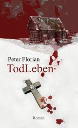 TodLeben - Peter Florian