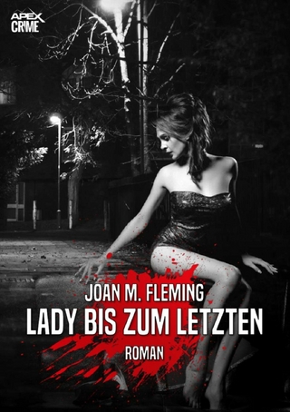 LADY BIS ZUM LETZTEN