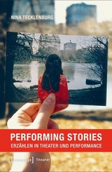 Performing Stories -  Nina Tecklenburg