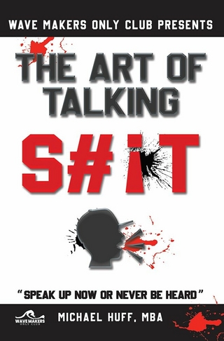 Art of Talking Shit