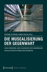 Die Musealisierung der Gegenwart - 