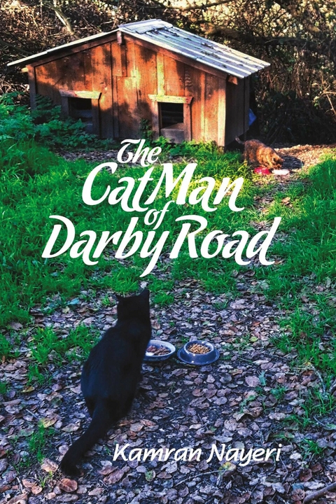 Cat Man of Darby Road -  Kamran Nayeri