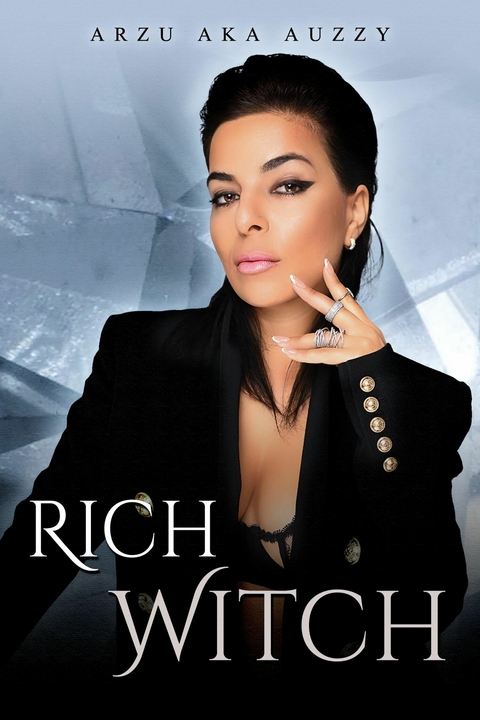 Rich Witch -  Arzu aka Auzzy