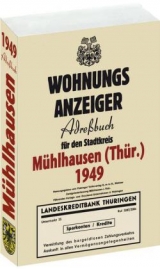 Adressbuch Einwohnerbuch der Stadt M&uuml;hlhausen in Th&uuml;ringen 1949 - 