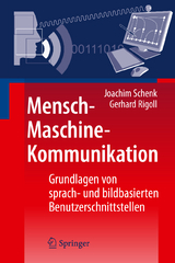 Mensch-Maschine-Kommunikation - Joachim Schenk, Gerhard Rigoll