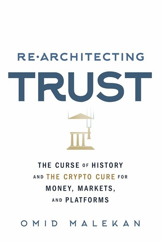 Re-Architecting Trust