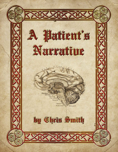 Patient's Narrative -  Chris Smith