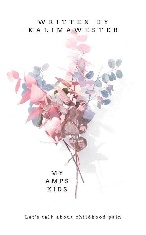 My Amps Kids -  KALIMA WESTER