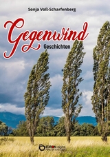 Gegenwind - Sonja Vo&szlig;-Scharfenberg