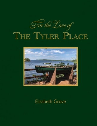 For the Love of The Tyler Place