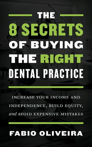 8 Secrets of Buying the Right Dental Practice