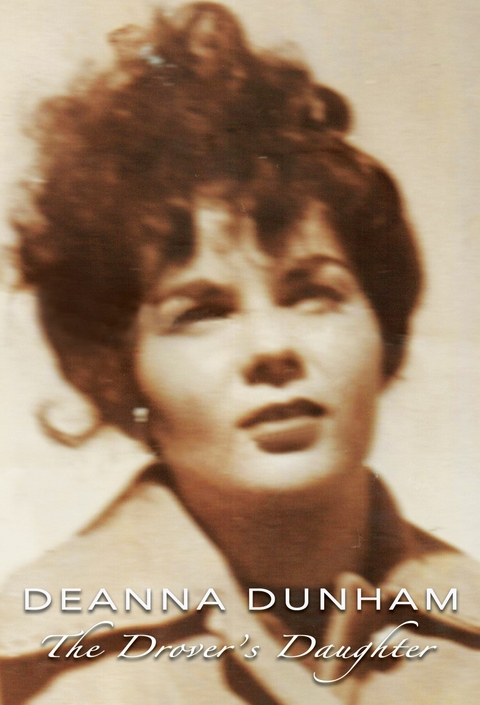 Drover's Daughter -  Deanna Dunham