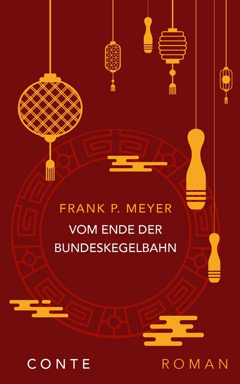 Vom Ende der Bundeskegelbahn - Frank P. Meyer