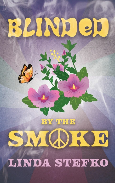 Blinded by the Smoke -  Linda Stefko