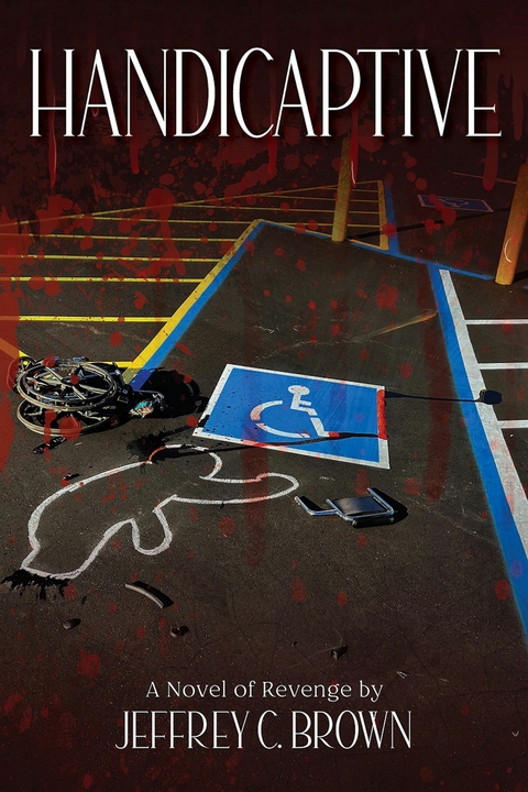 Handicaptive -  Jeffrey C. Brown