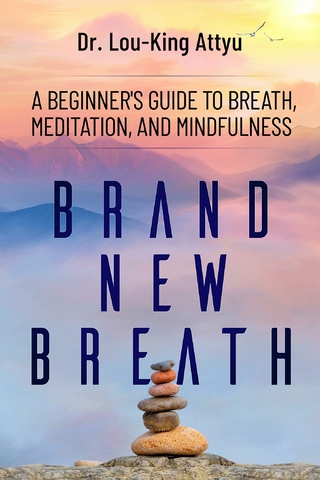 Brand-New Breath: Meditation Made Simple