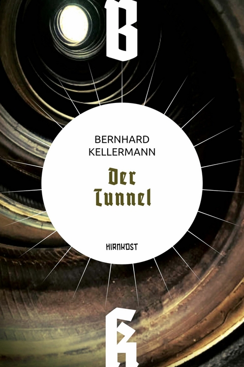Der Tunnel - Bernhard Kellermann