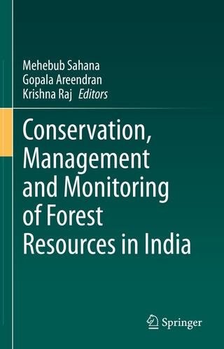 Conservation, Management and Monitoring of Forest Resources in India