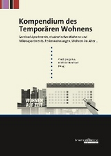 Kompendium des Tempor&auml;ren Wohnens - 