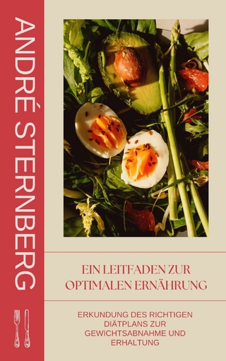 Ein Leitfaden zur optimalen Ernährung