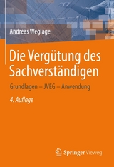Die Vergütung des Sachverständigen - Andreas Weglage