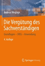 Die Vergütung des Sachverständigen -  Andreas Weglage