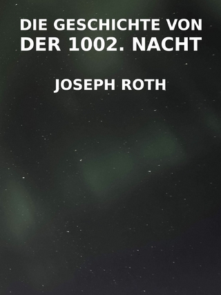 Die Geschichte von der 1002. Nacht