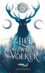 Das Lied der zwei V&ouml;lker -  Saskia Diepold