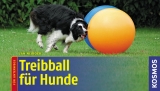 Treibball fuer Hunde - Nijboer, Jan