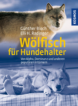 W&ouml;lfisch f&uuml;r Hundehalter - G&uuml;nther Bloch, Elli H. Radinger
