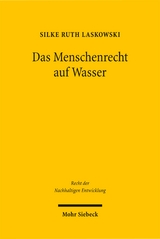 Das Menschenrecht auf Wasser - Silke R. Laskowski