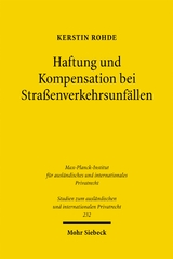 Haftung und Kompensation bei Stra&szlig;enverkehrsunf&auml;llen - Kerstin Rohde