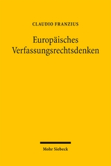Europ&auml;isches Verfassungsrechtsdenken - Claudio Franzius