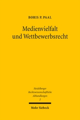 Medienvielfalt und Wettbewerbsrecht - Boris P. Paal