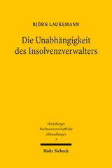 Die Unabh&auml;ngigkeit des Insolvenzverwalters - Bj&ouml;rn Laukemann