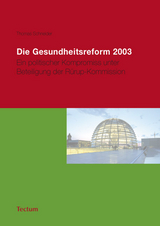 Die Gesundheitsreform 2003 - Thomas Schneider